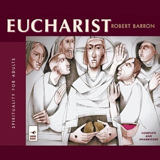 Eucharist Audiobook By Robert Barron cover art