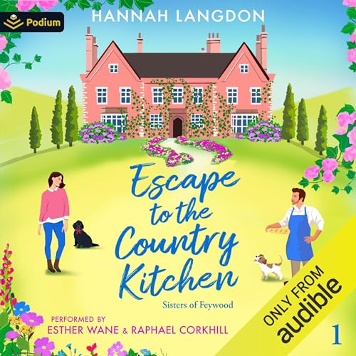 Escape to the Country Kitchen Audiobook By Hannah Langdon cover art