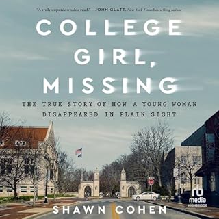 College Girl, Missing Audiobook By Shawn Cohen cover art