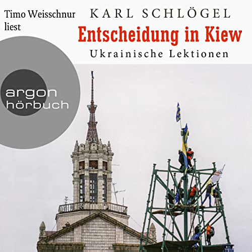 Entscheidung in Kiew Audiobook By Karl Schlögel cover art