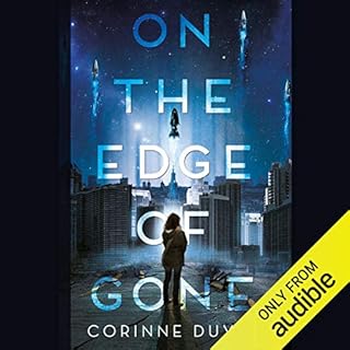 On the Edge of Gone Audiobook By Corinne Duyvis cover art