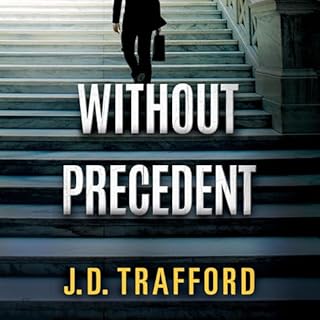 Without Precedent Audiobook By J. D. Trafford cover art