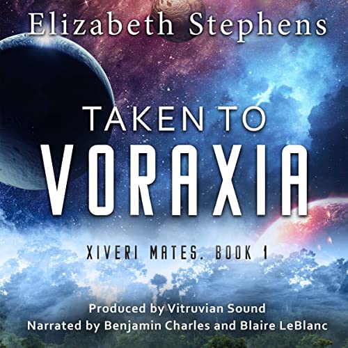 Taken to Voraxia Audiolibro Por Elizabeth Stephens arte de portada