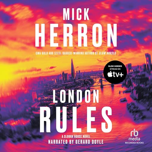 London Rules Audiobook By Mick Herron cover art