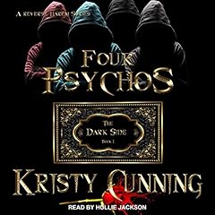 Four Psychos Audiobook By Kristy Cunning cover art