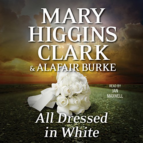 All Dressed in White Audiolibro Por Alafair Burke, Mary Higgins Clark arte de portada