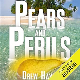 Pears and Perils Audiobook By Drew Hayes cover art