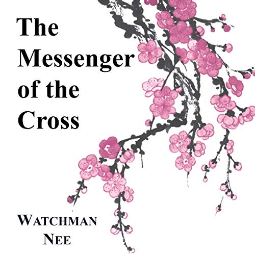 Messenger of the Cross Audiolivro Por Watchman Nee capa