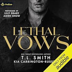 Lethal Vows Audiolibro Por Kia Carrington-Russell, T.L. Smith arte de portada