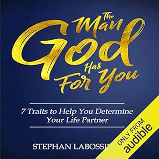 The Man God Has For You Audiobook By Stephan Labossiere cover art