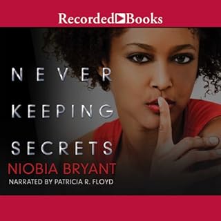 Never Keeping Secrets Audiobook By Niobia Bryant cover art