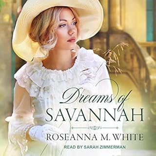 Dreams of Savannah Audiobook By Roseanna M. White cover art