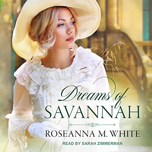 Dreams of Savannah Audiolibro Por Roseanna M. White arte de portada