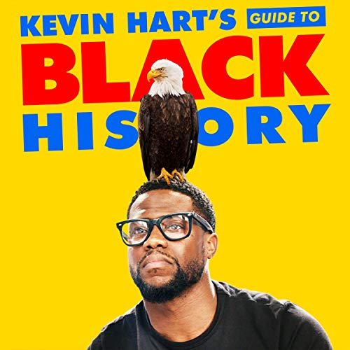 Kevin Hart's Guide to Black History Audiolibro Por Kevin Hart arte de portada