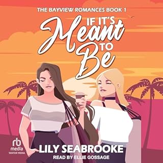 If It's Meant to Be Audiobook By Lily Seabrooke cover art