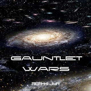 Gauntlet Wars Audiobook By Aer-ki Jyr cover art