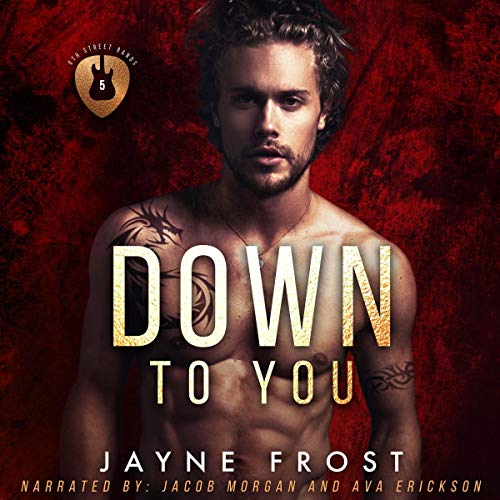 Down to You: Rockstar Romance Audiobook By Jayne Frost cover art