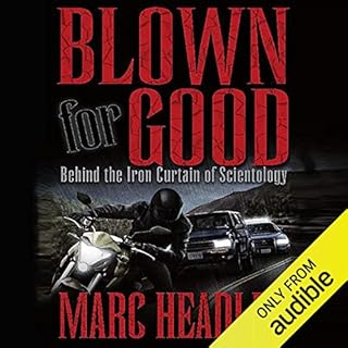 Blown for Good Audiobook By Marc Headley cover art