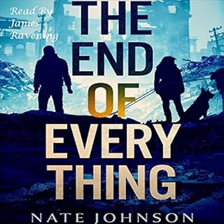 The End of Everything Audiolibro Por Nate Johnson arte de portada