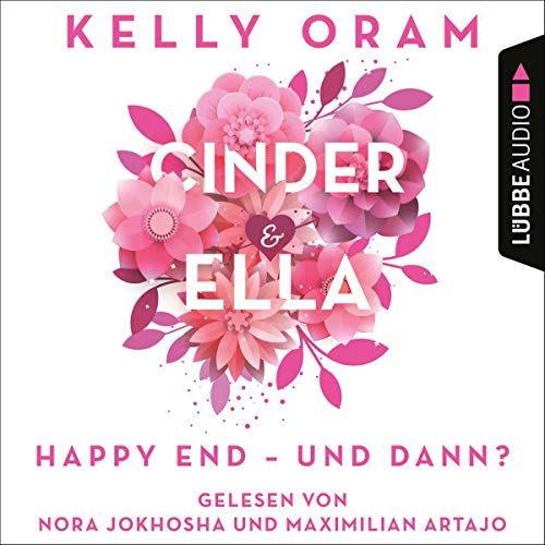 Cinder & Ella. Happy End - und dann? Audiolibro Por Kelly Oram arte de portada