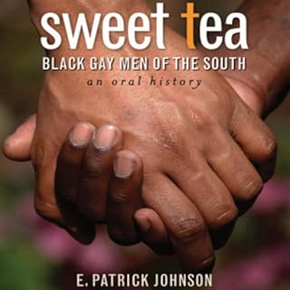 Sweet Tea Audiobook By E. Patrick Johnson cover art