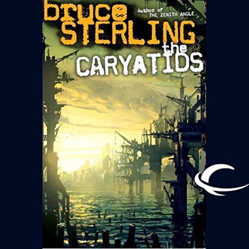 The Caryatids Audiobook By Bruce Sterling cover art