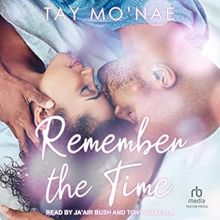 Remember the Time Audiobook By Tay Mo'nae cover art