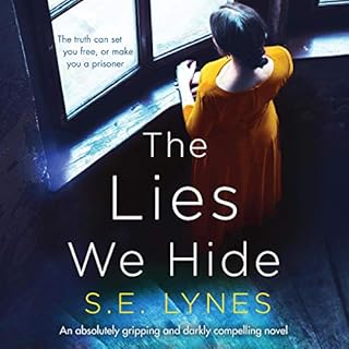 The Lies We Hide: An Absolutely Gripping and Darkly Compelling Novel cover art