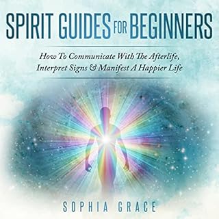 Spirit Guides for Beginners Audiolibro Por Sophia Grace arte de portada