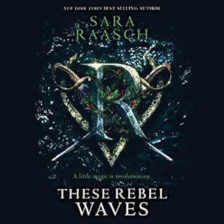 These Rebel Waves Audiobook By Sara Raasch cover art