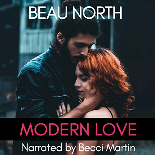 Modern Love Audiobook By Beau North cover art