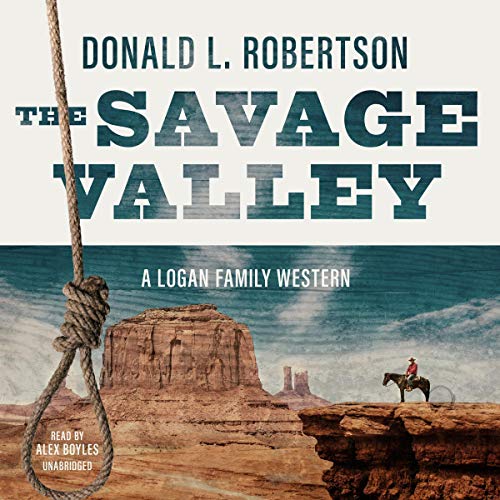 The Savage Valley Audiobook By Donald L. Robertson cover art