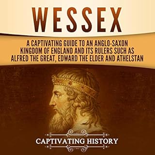 Wessex Audiobook By Captivating History cover art