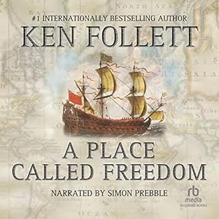 A Place Called Freedom Audiobook By Ken Follett cover art