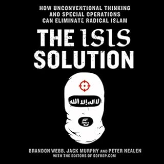 The ISIS Solution Audiolibro Por Jack Murphy, Brandon Webb, Peter Nealen arte de portada