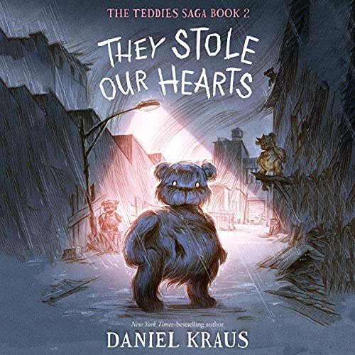 They Stole Our Hearts Audiolibro Por Daniel Kraus arte de portada