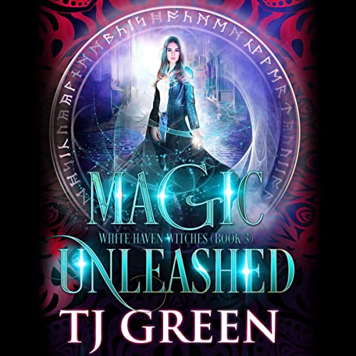 Magic Unleashed Audiolibro Por TJ Green arte de portada