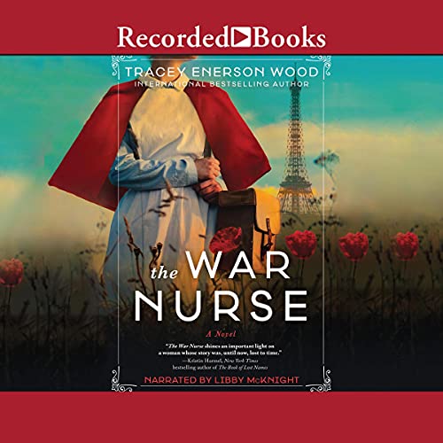 The War Nurse Audiolibro Por Tracey Enerson Wood arte de portada