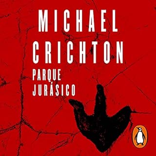 Parque Jurásico [Jurassic Park] Audiobook By Michael Crichton cover art