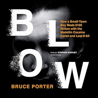 Blow Audiobook By Bruce Porter cover art