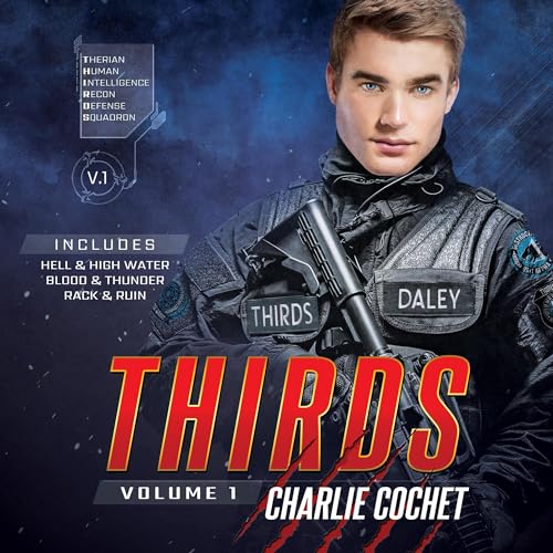 THIRDS Volume One: Books 1-3 Audiobook By Charlie Cochet cover art