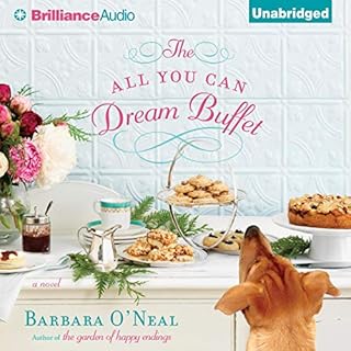 The All You Can Dream Buffet Audiobook By Barbara O'Neal cover art