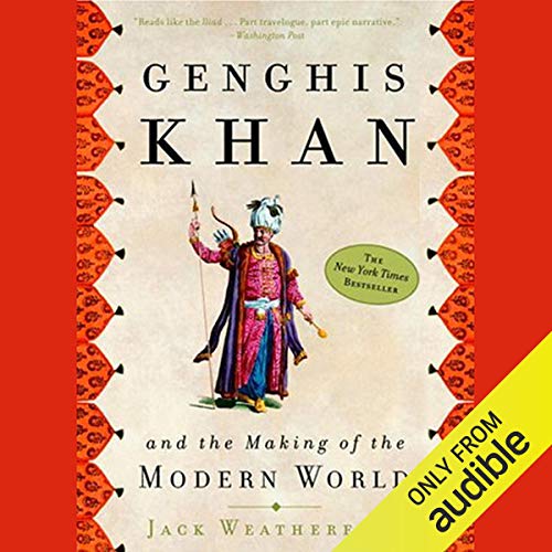 Genghis Khan and the Making of the Modern World cover art