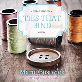 Ties That Bind Audiobook By Marie Bostwick cover art