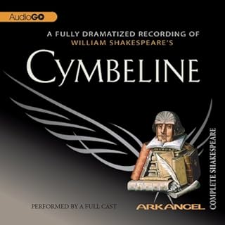 Cymbeline: The Arkangel Shakespeare Audiobook By William Shakespeare cover art