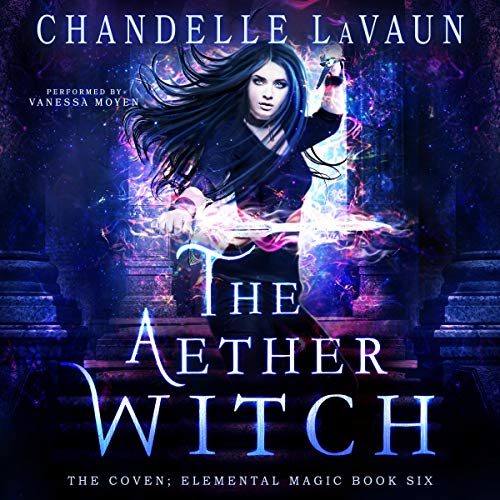 The Aether Witch Audiobook By Chandelle LaVaun cover art