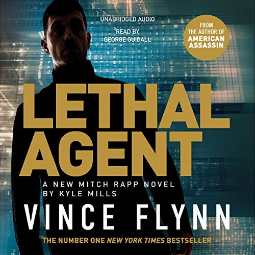 Lethal Agent Audiolibro Por Vince Flynn, Kyle Mills arte de portada