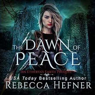 The Dawn of Peace Audiobook By Rebecca Hefner cover art