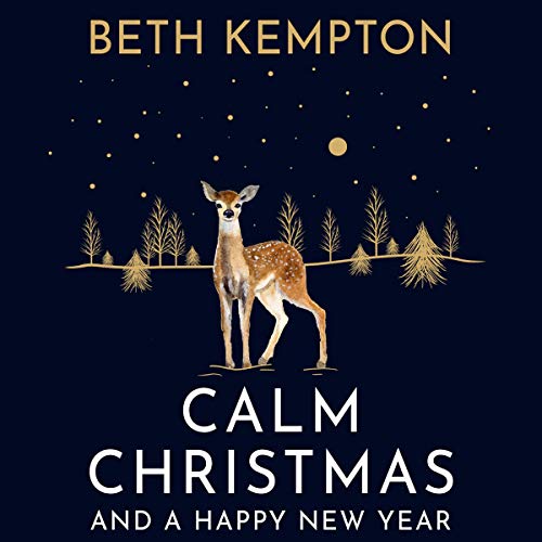 Calm Christmas and a Happy New Year Audiobook By Beth Kempton cover art