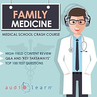 Family Medicine - Medical School Crash Course Audiobook By AudioLearn Medical Content Team cover art